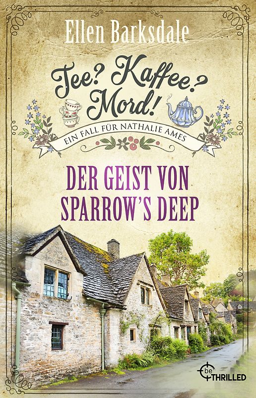 Tee? Kaffee? Mord! Der Geist von Sparrow's Deep