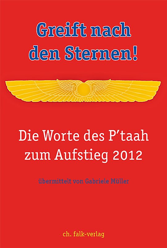 Greift nach den Sternen! Die Worte des P´taah zum Aufstieg 2012