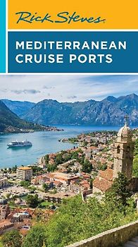 Rick Steves Mediterranean Cruise Ports