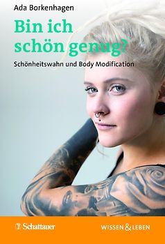 Bin ich schön genug? (Wissen & Leben)