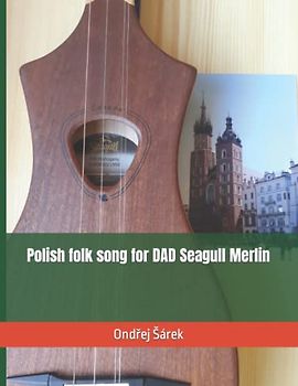 Polish folk song for DAD Seagull Merlin