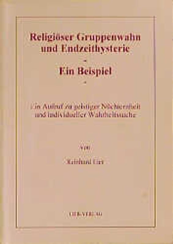 Religiöser Gruppenwahn und Endzeithysterie