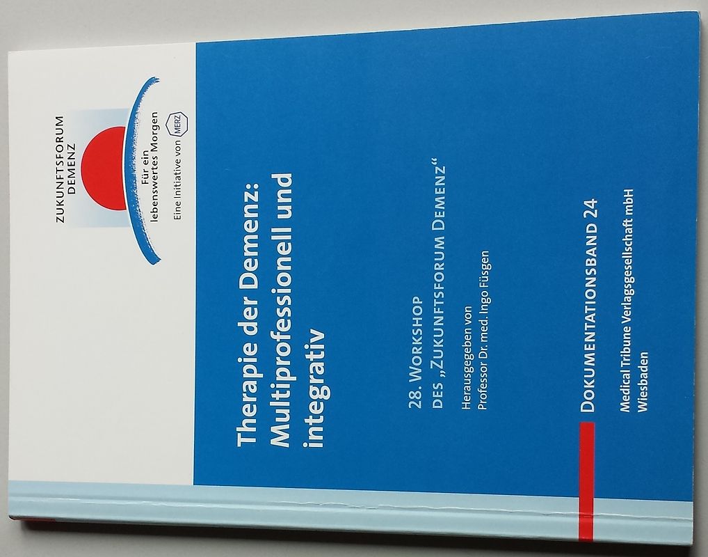 Therapie der Demenz: Multiprofessionell und integrativ - Bamd 24