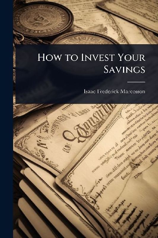How to Invest Your Savings