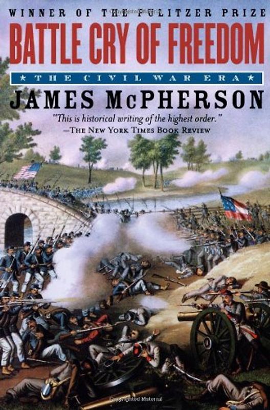 Battle Cry of Freedom: The Civil War Era (Oxford History of the United States) - James M. McPherson