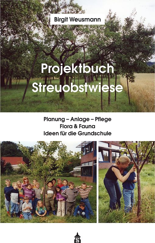 Projektbuch Streuobstwiese