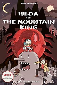 Hilda and the Mountain King (Hildafolk)