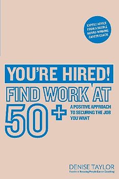 You're Hired! Find Work at 50+
