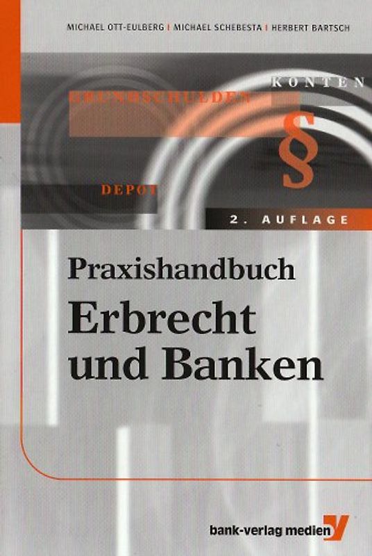 Praxishandbuch Erbrecht und Banken