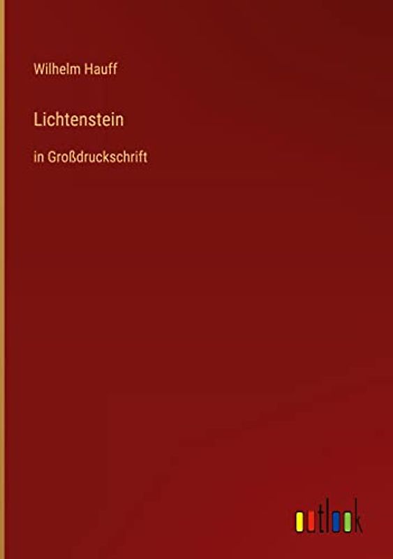 Lichtenstein: in Großdruckschrift