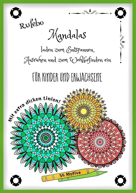 Mandalas laden zum Entspannen, Ausruhen und zum Wohlbefinden ein