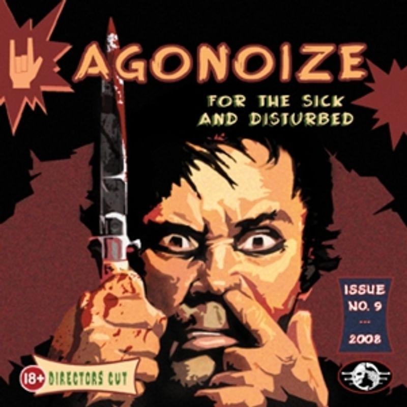 Agonoize - For The Sick And Disturbed