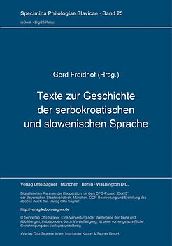 Texte zur Geschichte der serbokroatischen und slowenischen Sprache