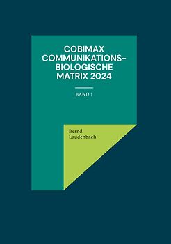 COBIMAX Communikations-Biologische Matrix 2024