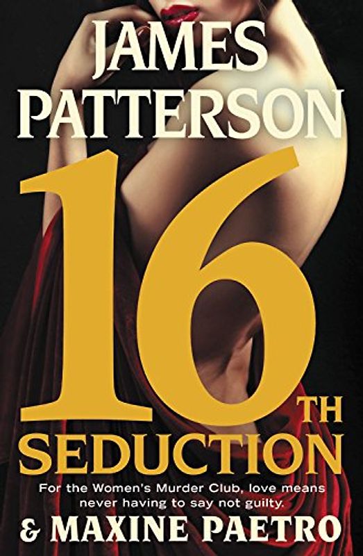 16th Seduction (A Women's Murder Club Thriller, 16)