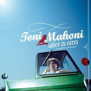 Toni Mahoni - Allet Is Eins