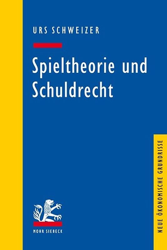 Spieltheorie und Schuldrecht