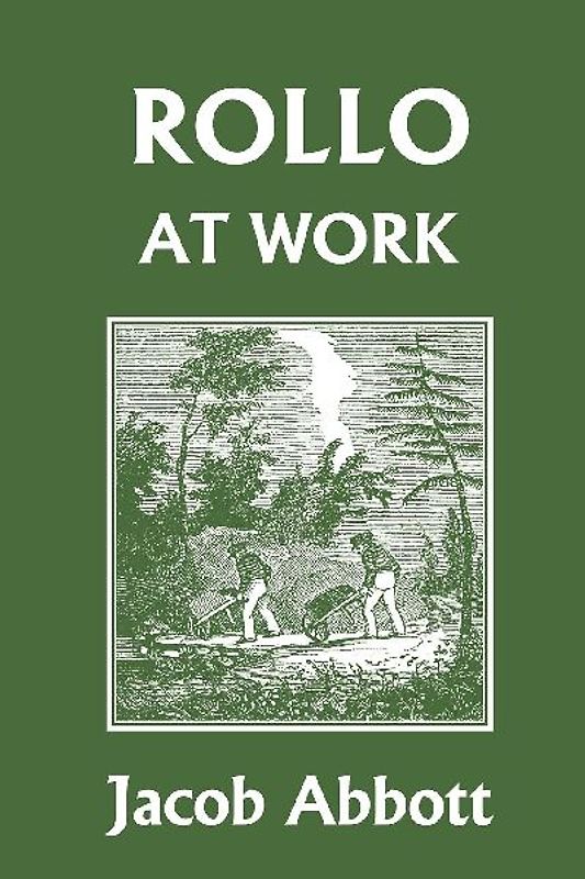 Rollo at Work (Yesterday's Classics)