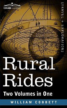 Rural Rides (Two Volumes in One)