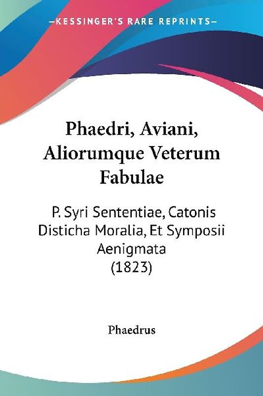 Phaedri, Aviani, Aliorumque Veterum Fabulae