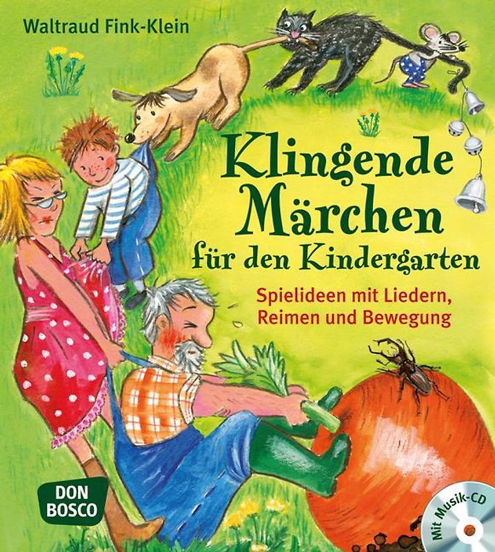 Klingende Märchen für den Kindergarten, m. Audio-CD