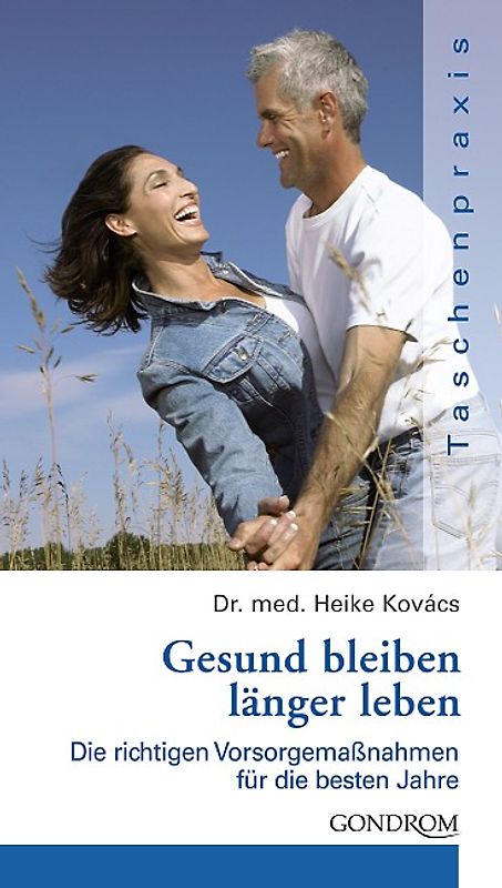 Gesund bleiben - länger leben