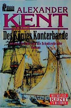 Des Königs Konterbande. Kapitän Bolitho und die Schattenbrüder