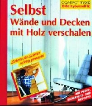 Selbst Wände und Decken mit Holz verschalen