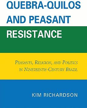 Quebra-Quilos and Peasant Resistance