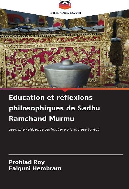 Éducation et réflexions philosophiques de Sadhu Ramchand Murmu