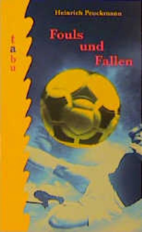 Fouls und Fallen