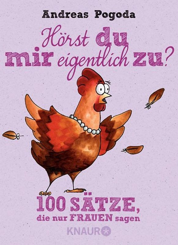 Hörst du mir eigentlich zu?