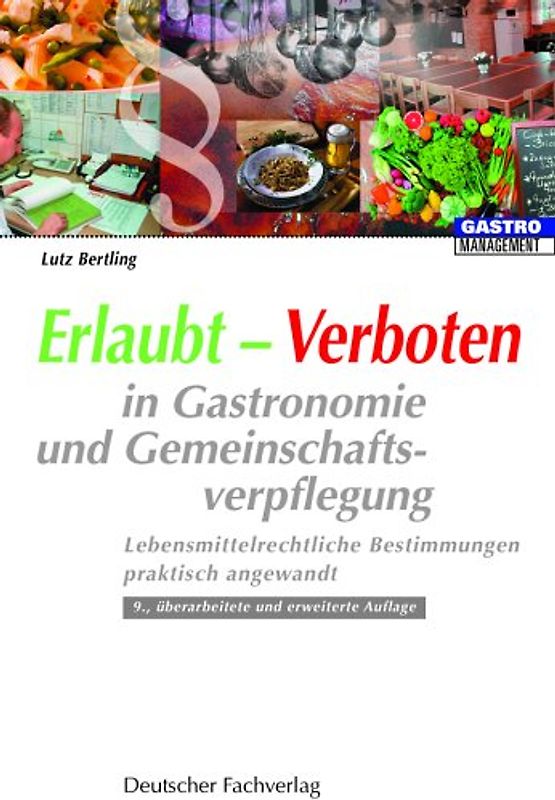 Erlaubt - Verboten in Gastronomie und Gemeinschaftsverpflegung