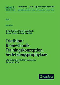 Triathlon / Biomechanik, Trainingskonzeption, Verletzungsprophylaxe