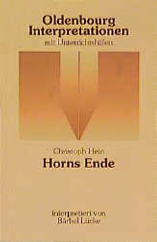 Christoph Hein: Horns Ende