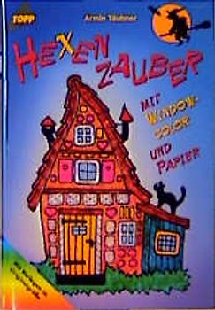 Hexenzauber. Windowcolor und Papier