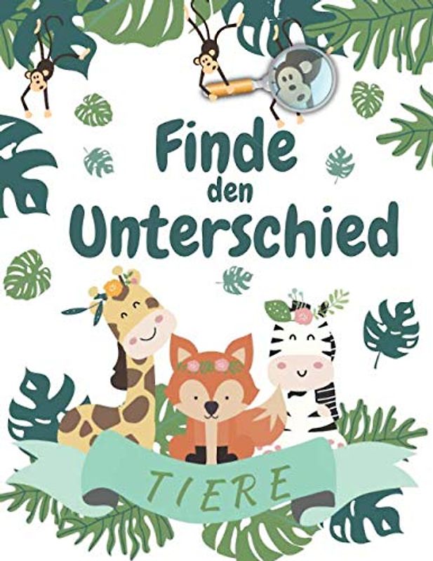 Finde den unterschied tiere: Fehler suchen buch kinder ab 4 Jahre, Wimmelbild rätsel.