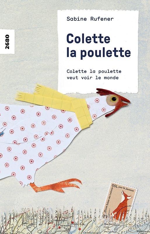 Colette la poulette veut voir le monde