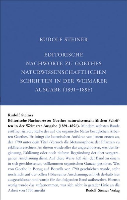 Editorische Nachworte zu Goethes Naturwissenschaftlichen Schriften in der Weimarer Ausgabe (1891-1896)
