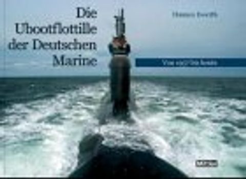 Die U-Flottille der deutschen Marine