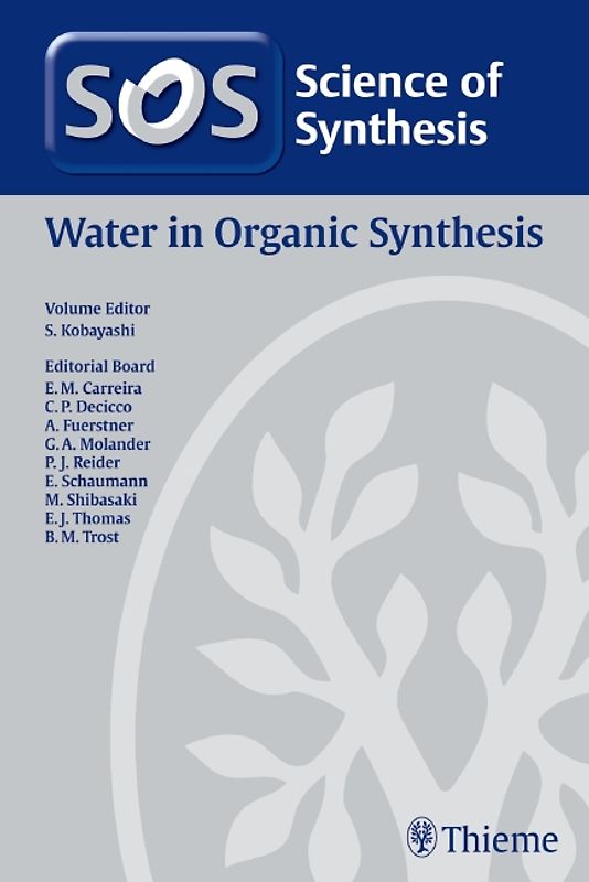 Science of Synthesis: Water in Organic Synthesis
