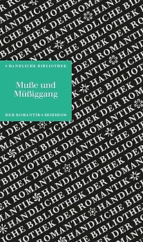 Muße und Müßiggang