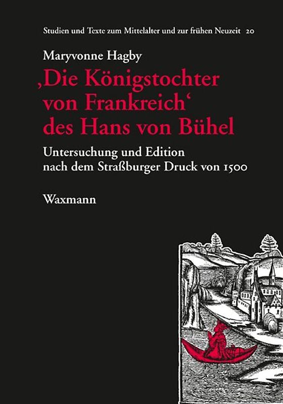‚Die Königstochter von Frankreich‘ des Hans von Bühel