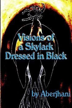 Visions of a Skylark Dressed in Black
