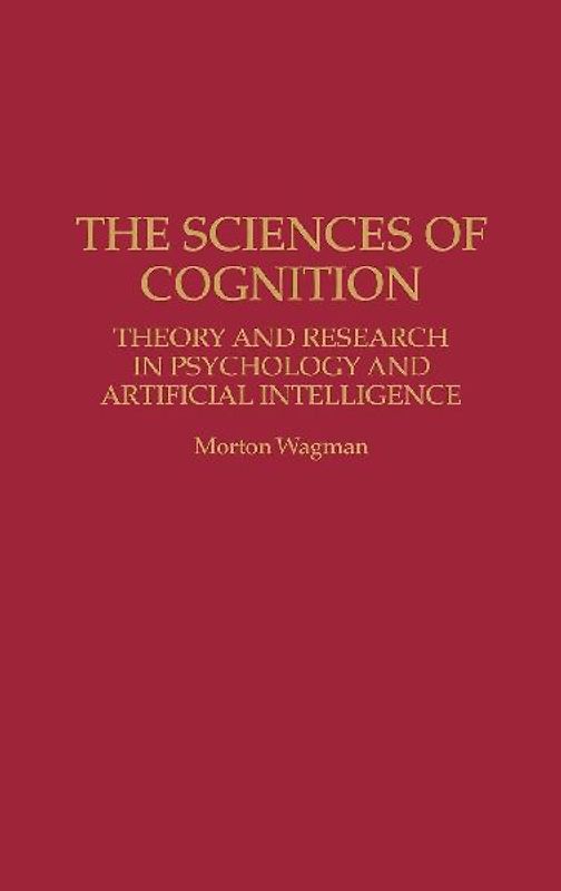The Sciences of Cognition
