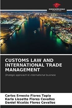 CUSTOMS LAW AND INTERNATIONAL TRADE MANAGEMENT