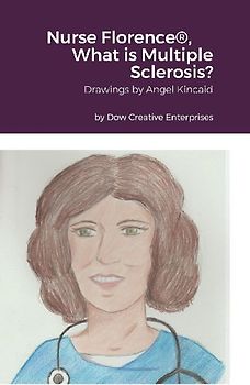 Nurse Florence®, What is Multiple Sclerosis?
