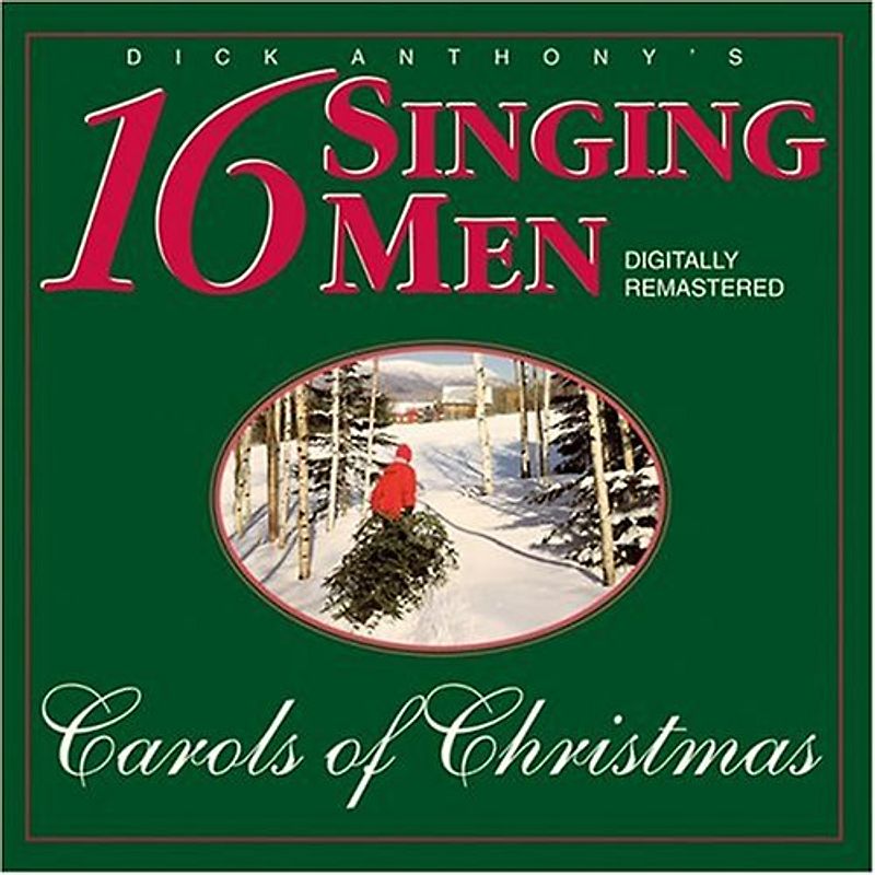 Sixteen Singing Men - Carols of Christmas
