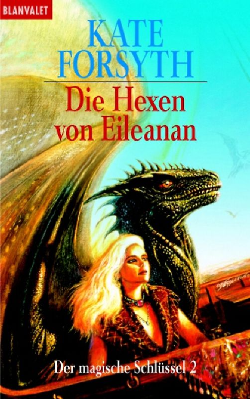 Der magische Schlüssel / Die Hexen von Eileanan