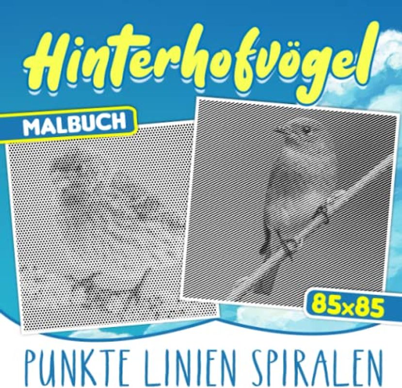 Hinterhofvögel Punkte Linien Spiralen Malbuch: Gewöhnliches Vogel-Spiralbuch zum Zeichnen von Linienkunst | Buch für Jugendliche, Erwachsene oder ... | Urlaub | Jeder Anlass | Zum Stressabbau